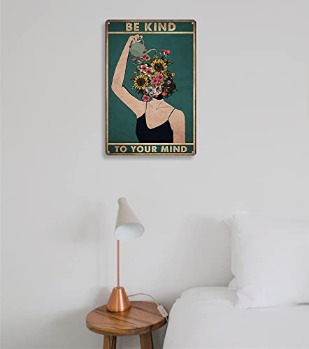 Be Kind to Your Mind Vintage Tin Signs Hippie Boho Wall Art Encouragement Gifts for Women Home Office Bedroom Living Room Cafes Wall Decor 8x12 Inch
