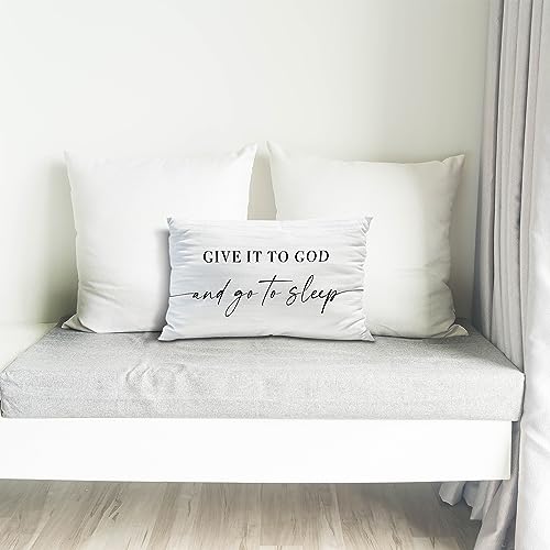 Give It To God And Go To Sleep, decorative pillows for bed, throw pillows for bed,12'' x 20'' Inch Pillow Case,decorative bed pillows for bedroom,christian room decor, throw pillows for bedroom